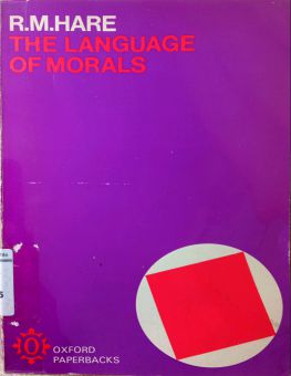 THE LANGUAGE OF MORALS